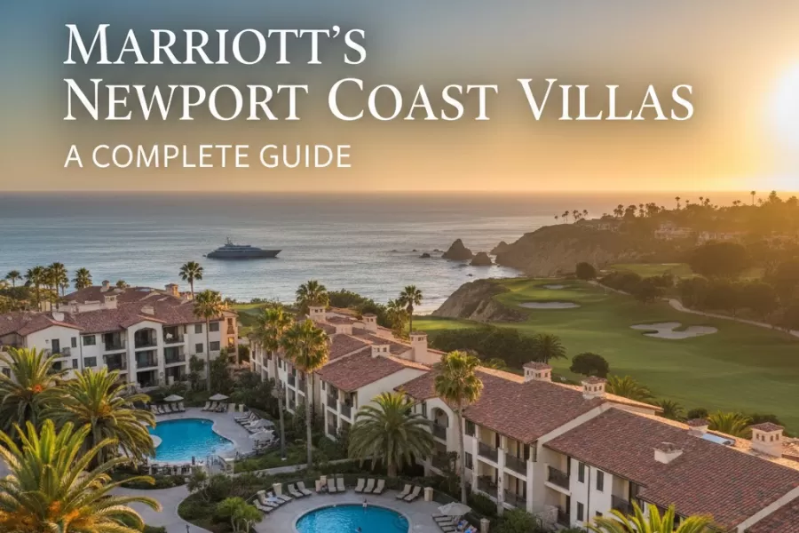 Marriott’s Newport Coast Villas Review