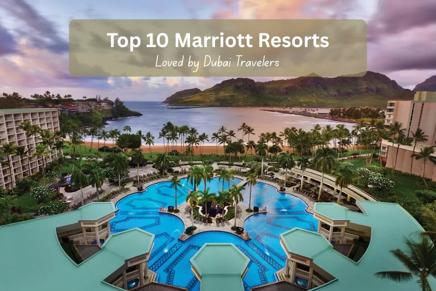 Top 10 Marriott Resorts Loved by Dubai Travelers (With Resale Price Range) Top Marriott Resorts Loved by Dubai Travelers